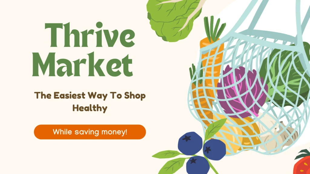 Thrive Market: easiest way to shop helathy